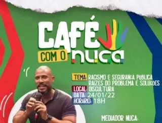 "Café com Nuca" vai receber o Delegado da Polícia Civil, Dr. Thiago Costa para falar sobre o tema: "Racismo e Segurança Pública Raízes do Problema e Soluções