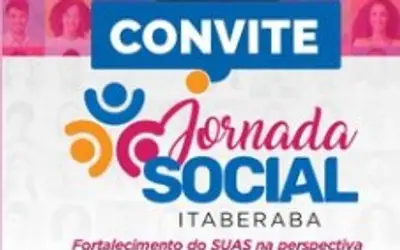 I Jornada Social de Itaberaba vai discutir o fortalecimento do SUAS na perspectiva da Defesa e Garantia dos Direitos